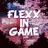 FlexxInGame